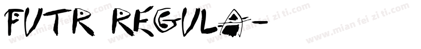 FUTR Regula字体转换